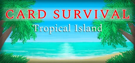 Card Survival Tropical Island
